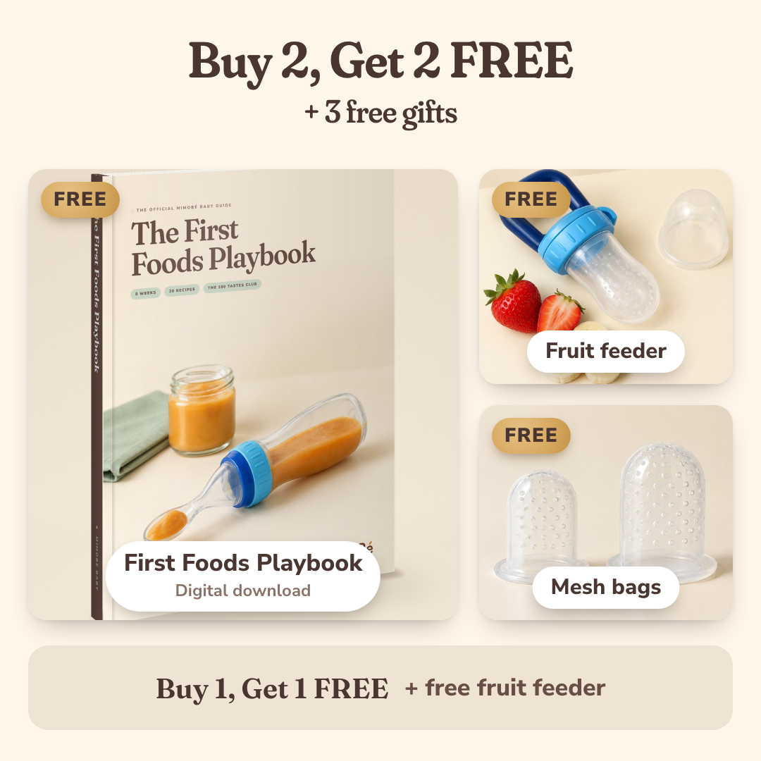 Buy 2, Get 2 FREE with 3 free gifts: First Foods Playbook, fruit feeder and mesh bags. Buy 1, Get 1 FREE with a free fruit feeder